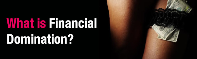 What is Findom (Financial Domination)?