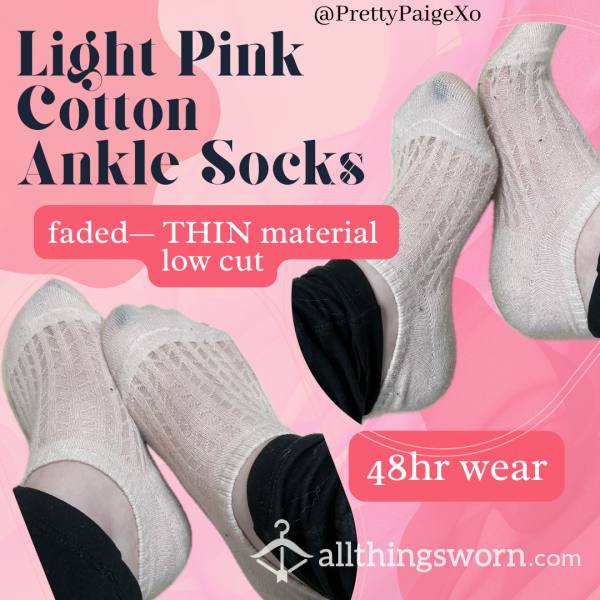 Thin Cotton Ankle Socks 👣 Light Pink (FADED!) Well-worn 😈 Low Cut, Worn 48hrs ❣️
