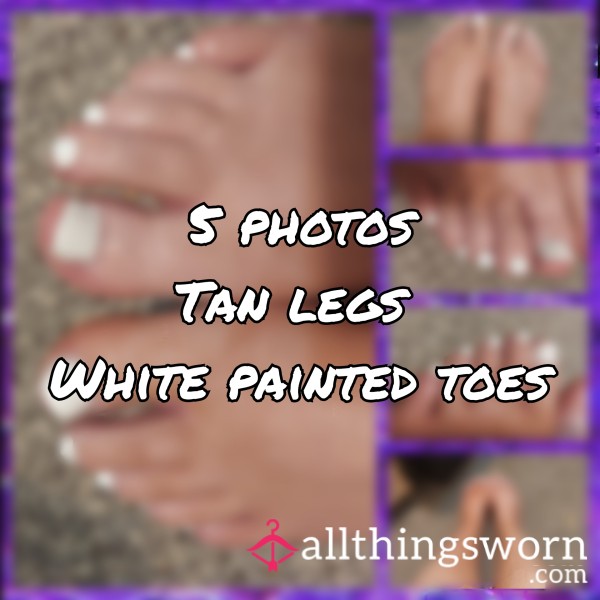 5 Photos Of Tan Legs And White Toenail Polish