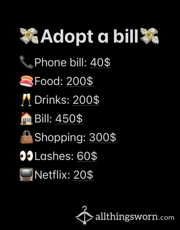 Adopt A Bill | Bill | Spoile Me | Experience