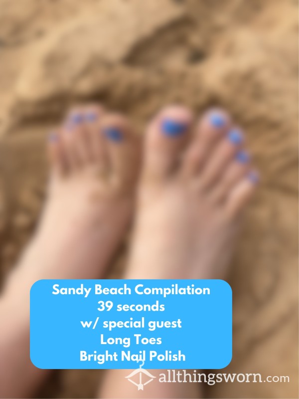 Beach Compilation | 39 Seconds | Special Guest | Sandy Feet | Long Wiggling Toes | Size 9