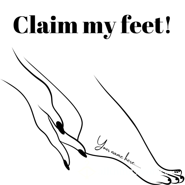 Claim My Feet!