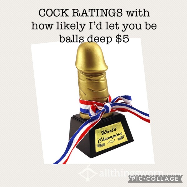 Cock Ratings Detailed Including Guess Of Length And Girth. Video Ratings Available Also