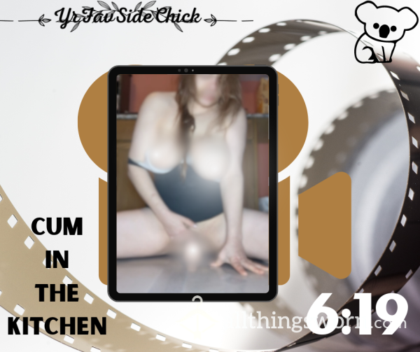 Cum In The Kitchen (6:19)