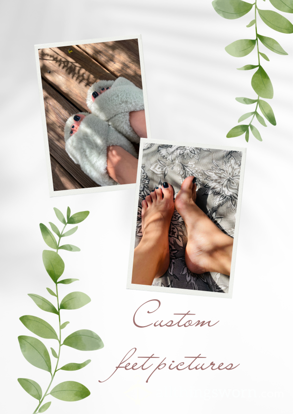 Custom Feet Pictures