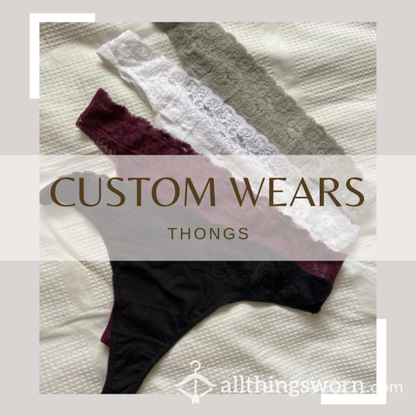 Custom Thong Wear