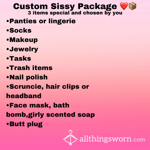 Custom Sissy Package
