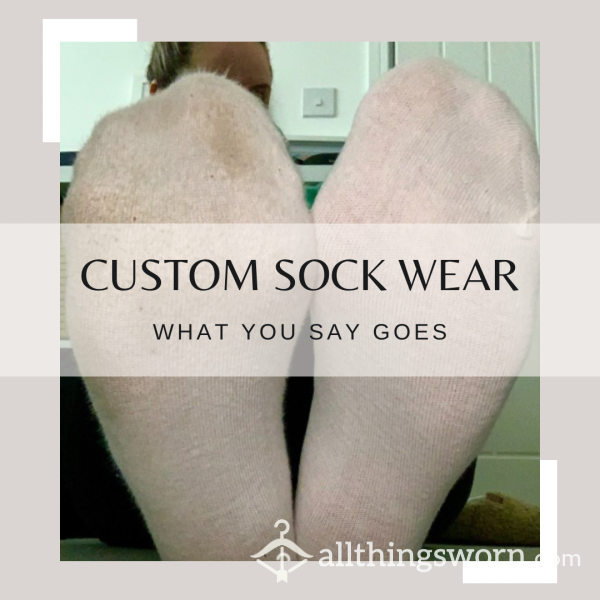 Custom Sock Wear Request