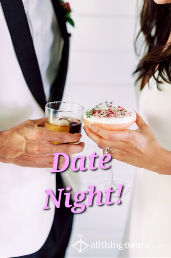 🍾🥂 Date Night! 🥂🍾