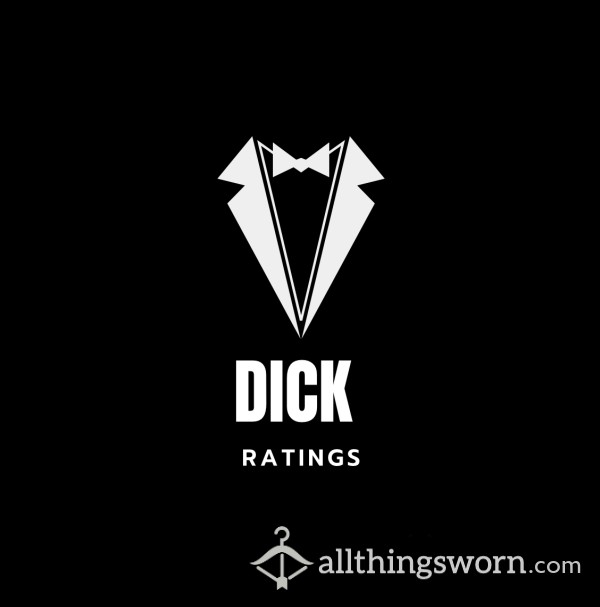 Dick Ratings!!!