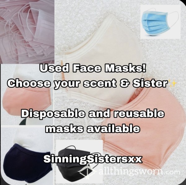 Face Masks~Choose Your Scent And Sister!~or Have Both!