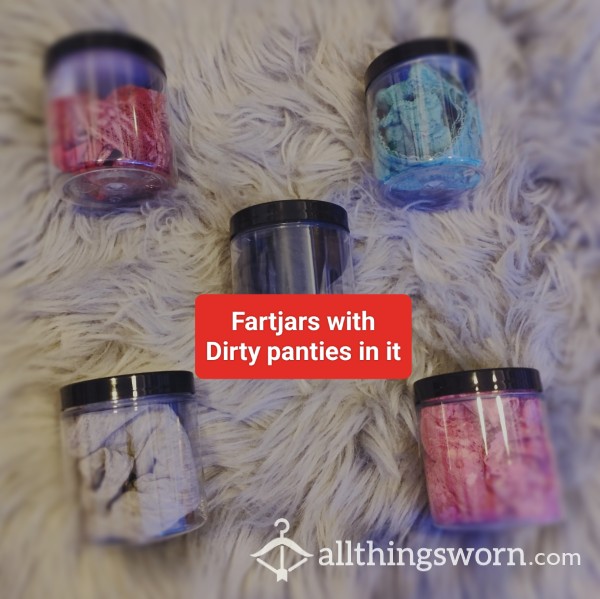 Fartjar With My Dirty Panties | Shipping WW!