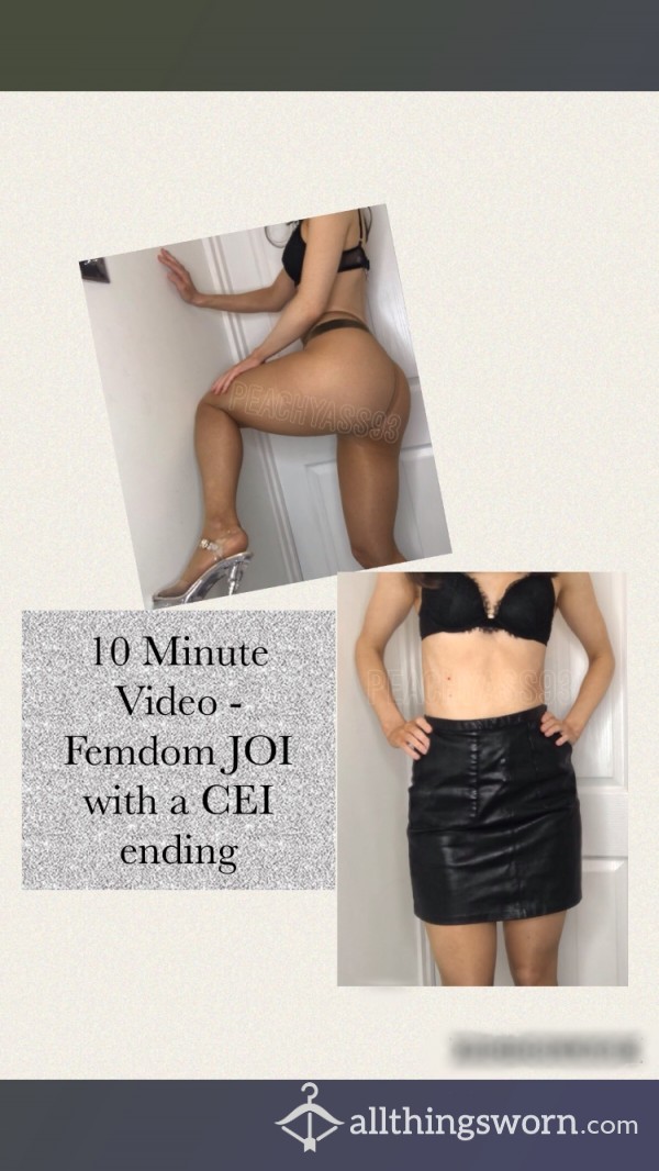 Femdom JOI With A CEI Ending - 10 Minute Video