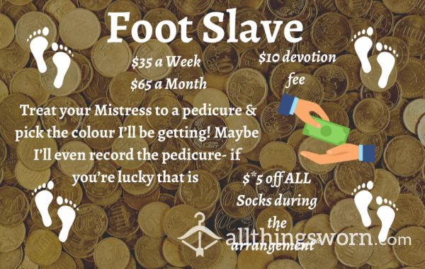 Foot Slave 👣💵