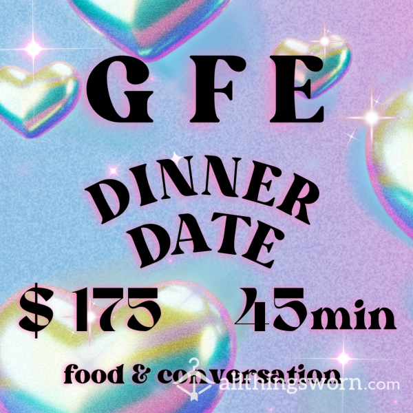 Girlfriend Experience - Dinner Date
