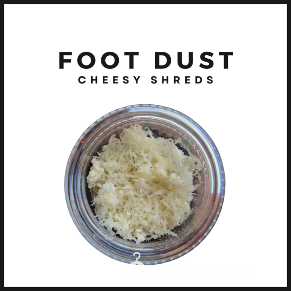 Foot Dust :: Cheesy Shreds