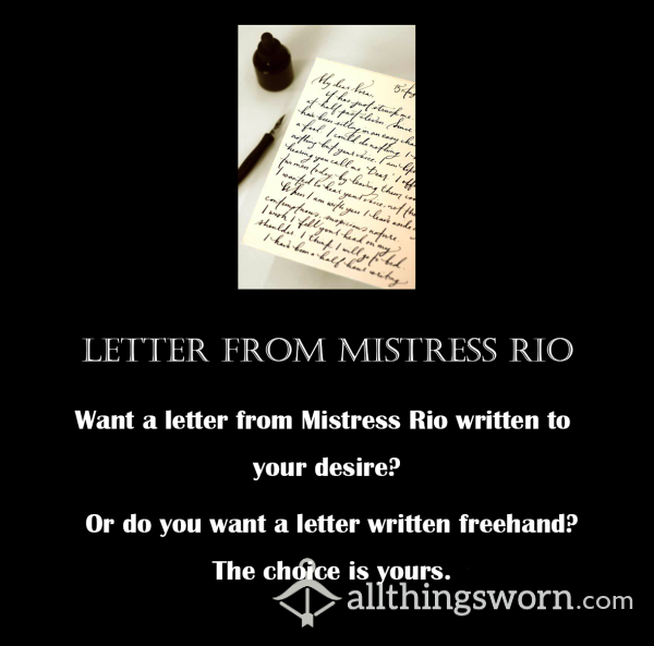 Hand Written Letter From Mistress Rio Sent To You.