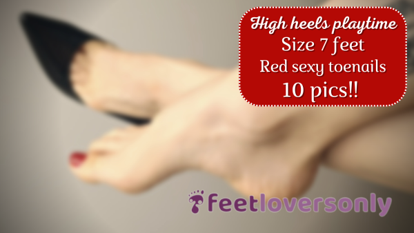 HIGH HEELS PLAY TIME | Size 7 Feet | Sexy Red Toenail