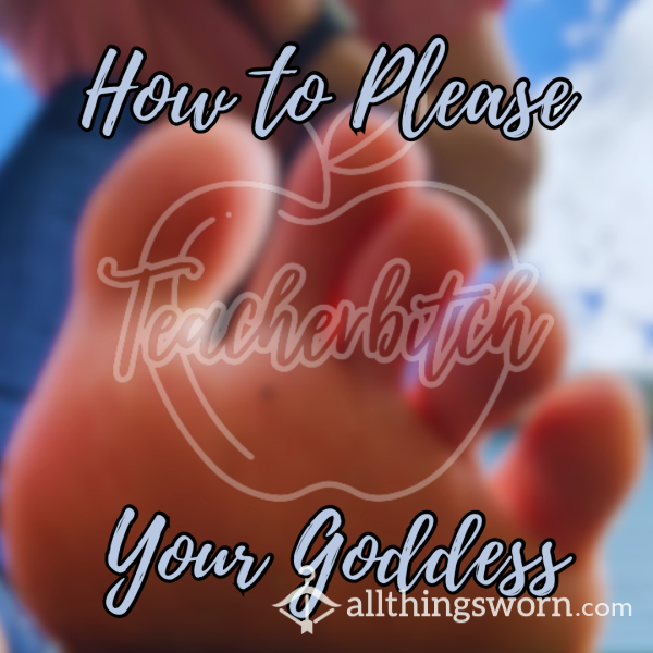 How To Please Your Goddess | 30 Minute Texting Session