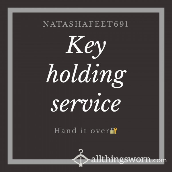 Key Holding Service!