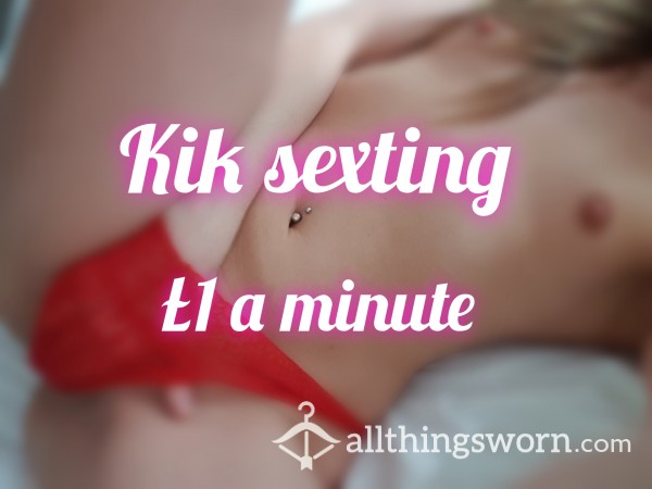 K.i.K Sexting £1 A Minute With Photos