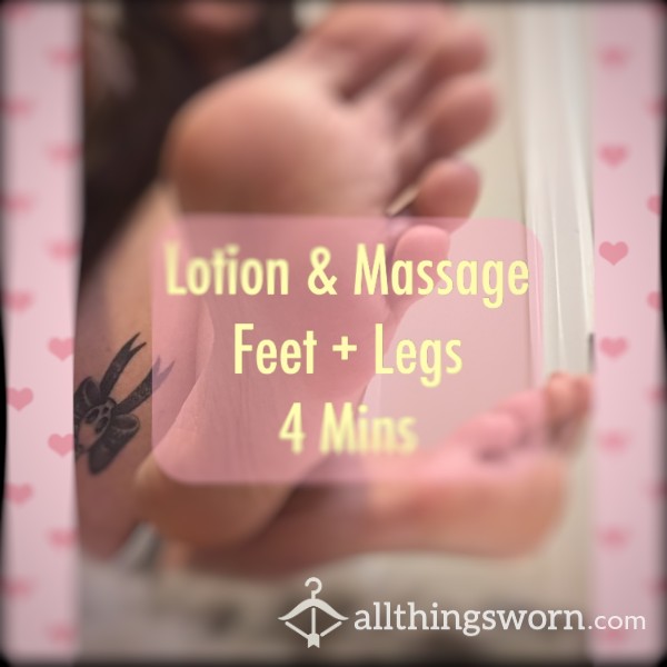 Lotion & Massage Feet And Legs