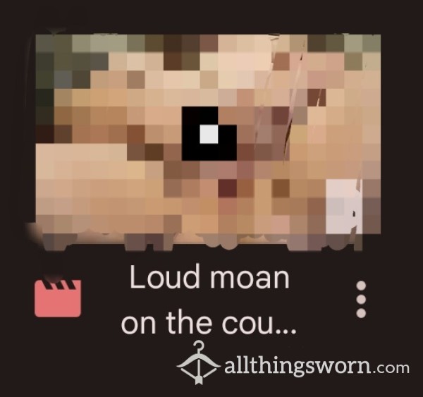 Masturbation On Drive- Loud Moaning On The Couch