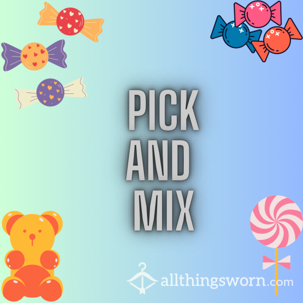 Pick And Mix!