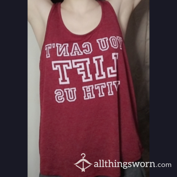 RED “YOU CAN’T LIFT WITH US” WORKOUT TOP, SIZE SMALL