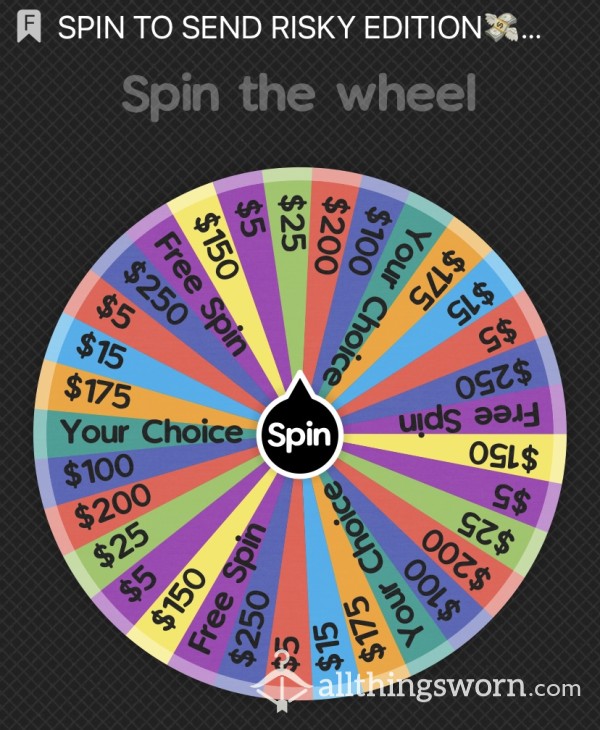 💰RISKY SPIN TO SEND EDITION