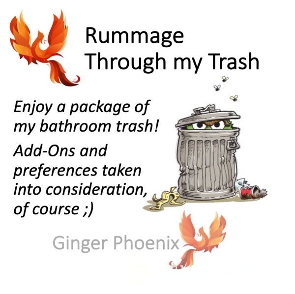 Rummage Through My Garbage ;)