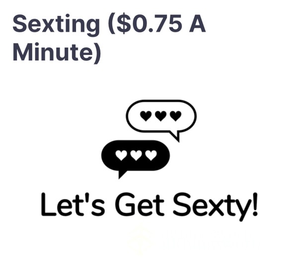 Sexting ($0.75 A Minute)