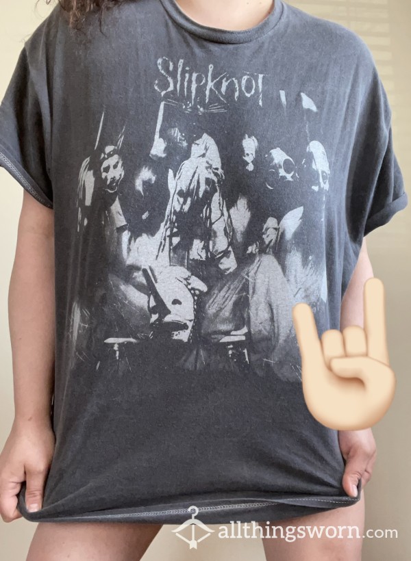 Wearing Your Slipknot Tshirt