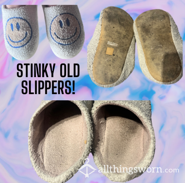 Smelly Old Slippers!