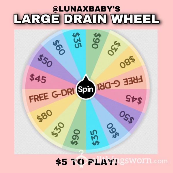SPIN THE WHEEL - LARGE DRAIN GAME 💦
