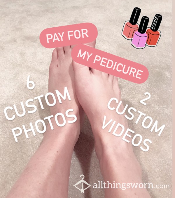 Spoil Me With A Pedicure 💅🏼