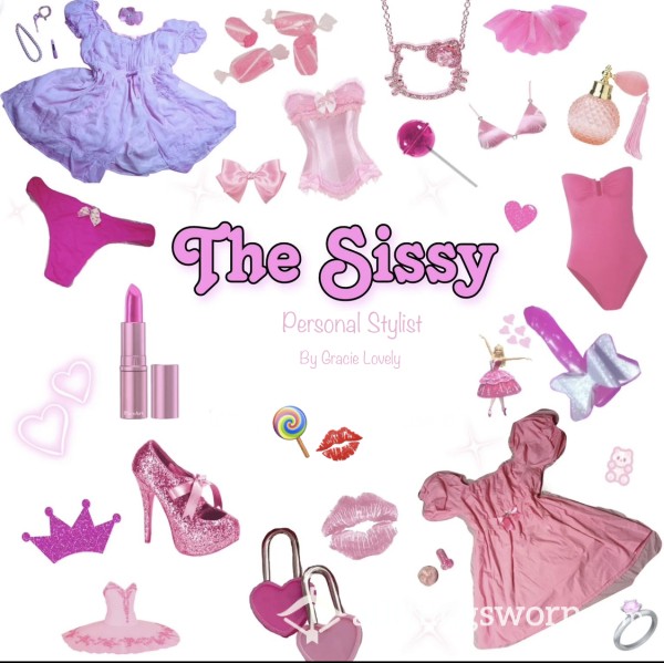 The Sissy: Personal Stylist Edition