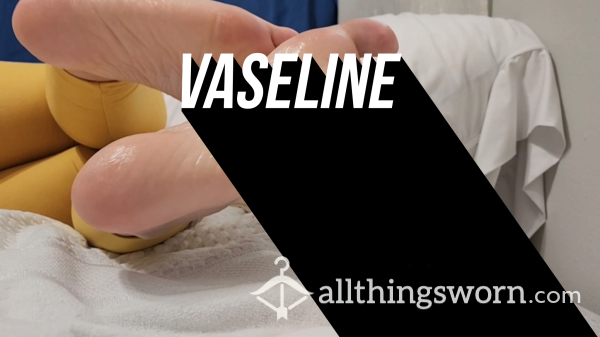 Vaseline Covered Wrinkly Soles Being Slippery - Slick Feet