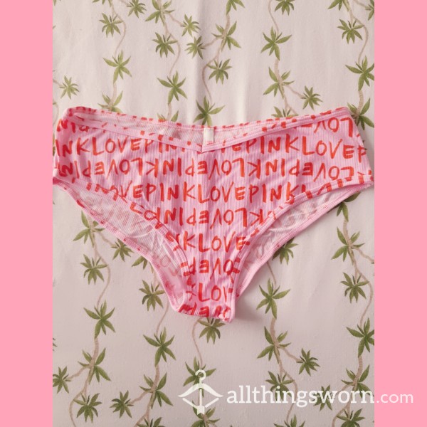 Victoria's Secret 'PINK' Love Panties...Touching Every Spot For 48 Hours!
